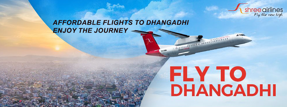 Affordable Flights to Dhangadhi: Enjoy the Journey